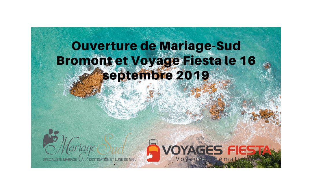 Mariage Sud et Voyage Fiesta Bromont